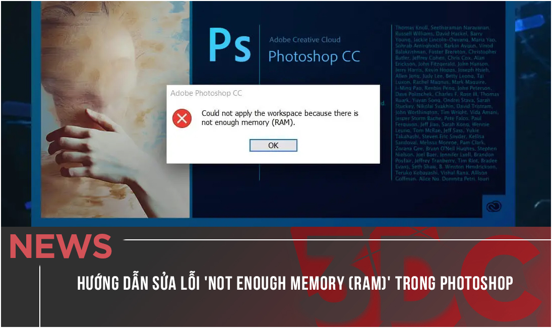 Hướng dẫn sửa lỗi 'not enough memory (RAM)' trong Photoshop