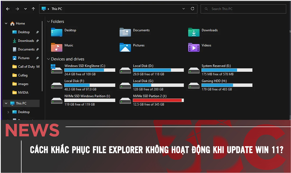 Hướng dẫn khắc phục sự cố File Explorer không hoạt động khi update Windows 11?