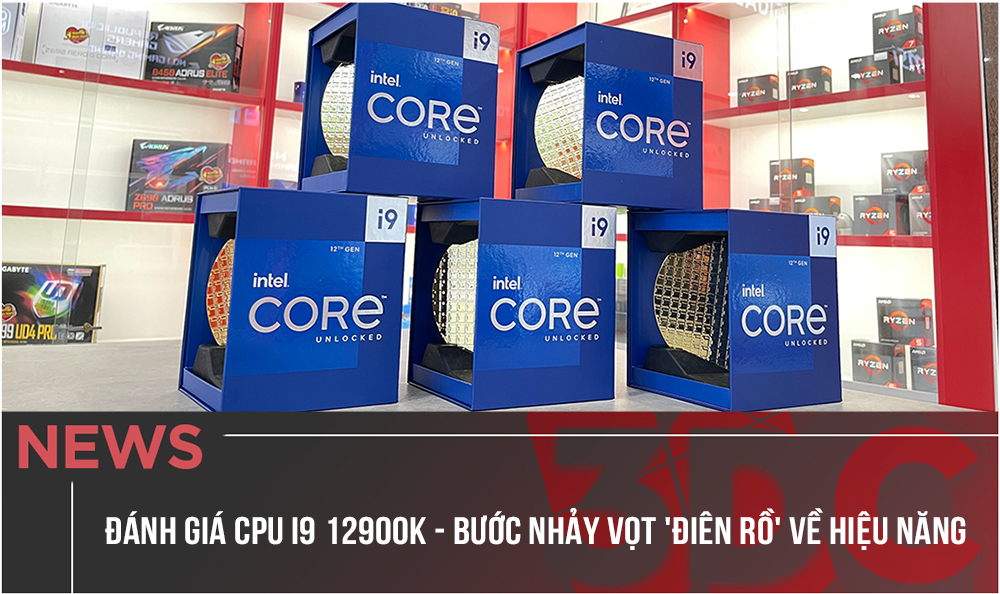 Đánh Giá CPU I9 12900K – Bước Nhảy Vọt 'Điên Rồ' Về Hiệu Năng