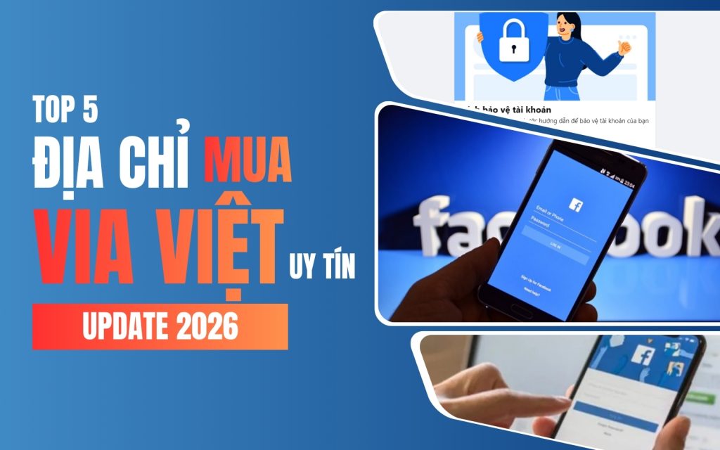 Top địa chỉ mua Via Facebook