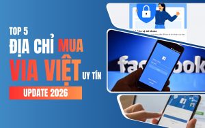 Top địa chỉ mua Via Facebook