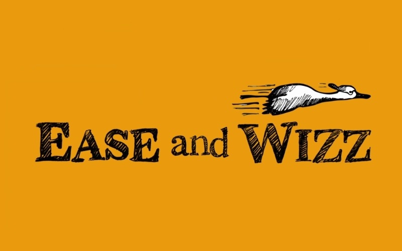 ease and wizz